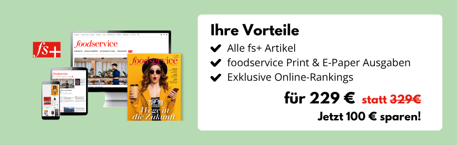 Grüner Hintergrund, Desktop-Bildschirm, Tablet und Smartphone mit der Website food-service.de sowie eine foodservice Print-Ausgabe, daneben eine Infobox: Ihre Vorteile: Alle fs+ Artikel, foodservice Print und E-Paper-Ausgaben, Exklusive Online-Rankings für 229 € statt 329 € - Jetzt 100 € sparen!
