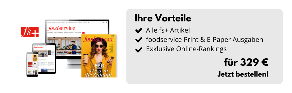 Desktop-Bildschirm, Tablet und Smartphone mit der Website food-service.de sowie eine foodservice Print-Ausgabe, daneben eine Infobox: Ihre Vorteile: Alle fs+ Artikel, foodservice Print + E-Paper-Ausgaben, Exklusive Online-Rankings für 329 € - Jetzt bestellen!