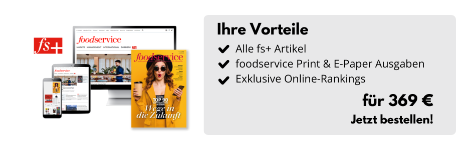 Desktop-Bildschirm, Tablet und Smartphone mit der Website food-service.de sowie eine foodservice Print-Ausgabe, daneben eine Infobox: Ihre Vorteile: Alle fs+ Artikel, foodservice Print + E-Paper-Ausgaben, Exklusive Online-Rankings für 369 € - Jetzt bestellen!